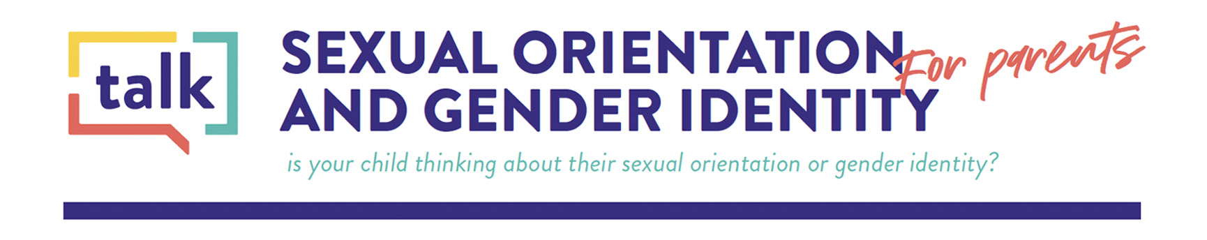 Sexual Orientation & Gender Identity for Parents