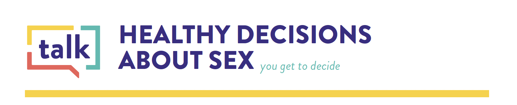 Healthy Decisions about Sex